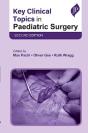 Key Clinical Topics In Paediatric Surgery - Preview