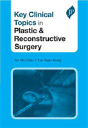 Key Clinical Topics In Plastic & Reconstructive Surgery - Preview