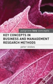 Key Concepts In Business And Management Research Methods