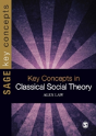 Key Concepts In Classical Social Theory - Preview