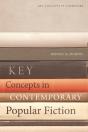 Key Concepts In Contemporary Popular Fiction - Preview