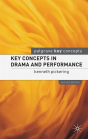 Key Concepts In Drama And Performance - Preview