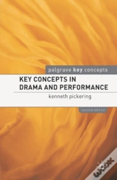 Key Concepts In Drama And Performance