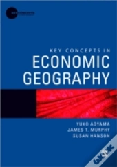 Key Concepts In Economic Geography