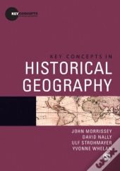 Key Concepts In Historical Geography