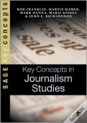 Key Concepts In Journalism Studies