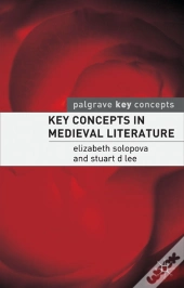 Key Concepts In Medieval Literature