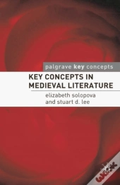 Key Concepts In Medieval Literature