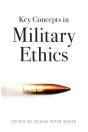 Key Concepts In Military Ethics - Preview