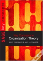 Key Concepts In Organization Theory