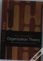 Key Concepts In Organization Theory