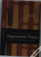 Key Concepts In Organization Theory