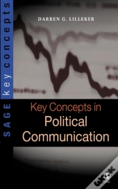 Key Concepts In Political Communication