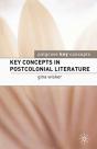 Key Concepts In Postcolonial Literature - Preview
