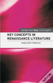 Key Concepts In Renaissance Literature