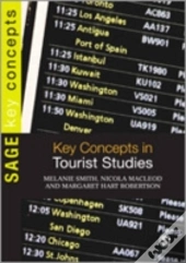 Key Concepts In Tourist Studies