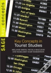 Key Concepts In Tourist Studies