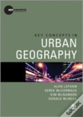 Key Concepts In Urban Geography