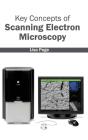 Key Concepts Of Scanning Electron Microscopy - Preview