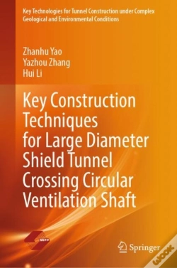 Capa do artigo Key Construction Techniques For Large Diameter Shield Tunnel Crossing Circular Ventilation Shaft