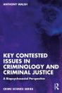 Key Contested Issues In Criminology And Criminal Justice - Preview