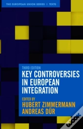 Key Controversies In European Integration