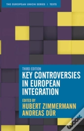 Key Controversies In European Integration