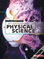 Key Discoveries In Physical Science