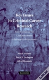 Key Issues In Criminal Career Research