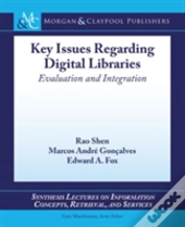 Key Issues In Digital Libraries