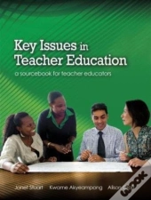 Key Issues In Teacher Education