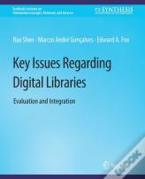 Key Issues Regarding Digital Libraries