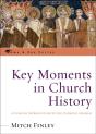 Key Moments In Church History - Preview