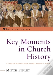 Capa do artigo Key Moments In Church History