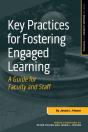 Key Practices For Fostering Engaged Learning - Preview