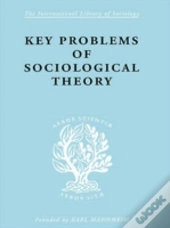 Key Problems Of Sociological Theory