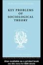 Key Problems Of Sociological Theory - Preview