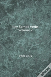 Key Somali Verbs Volume 2