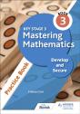 Key Stage 3 Mastering Mathematics Develop And Secure Practice Book 3 - Preview