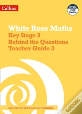 Key Stage 3 Maths Behind The Questions Teacher Guide 3