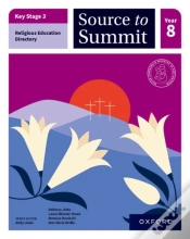 Capa do artigo Key Stage 3 Religious Education Directory: Source To Summit Year 8 Student Book