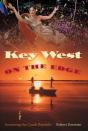 Key West On The Edge - Preview