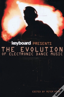 Capa do artigo Keyboard Presents The Evolution Of Electronic Dance Music