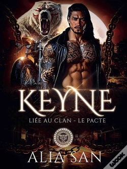 Capa do artigo Keyne : Liée Au Clan - Le Pacte