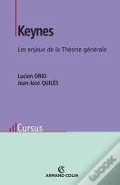 Keynes ; Les Enjeux De La Théorie Générale (2e Édition)