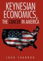 Keynesian Economics, The Cancer In Ameri - Preview