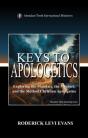 Keys To Apologetics: Exploring The Mandate, The Mindset, And The Method Of Christian Apologetics - Preview