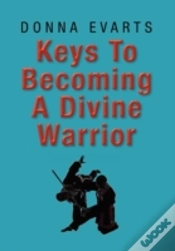 Capa do artigo Keys To Becoming A Divine Warrior