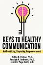 Keys To Healthy Communication: Authentic - Preview