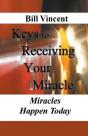 Keys To Receiving Your Miracle - Preview